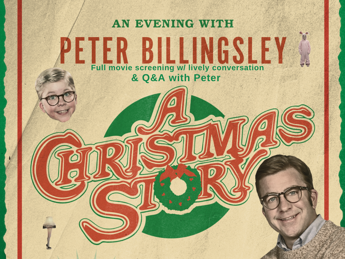 An Evening with Peter Billingsley and A Christmas Story