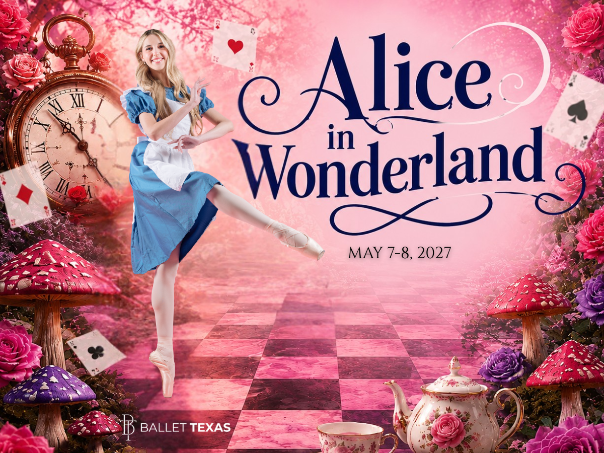 BALLET TEXAS PRESENTS ALICE IN WONDERLAND
