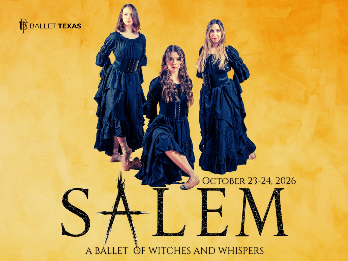 BALLET TEXAS PRESENTS SALEM