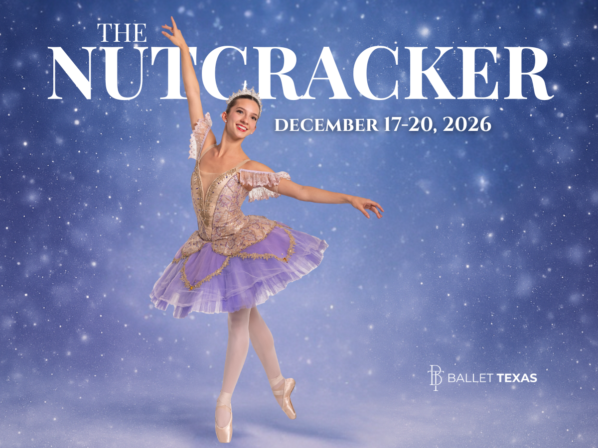 BALLET TEXAS PRESENTS THE NUTCRACKER